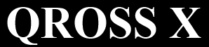 QROSS X